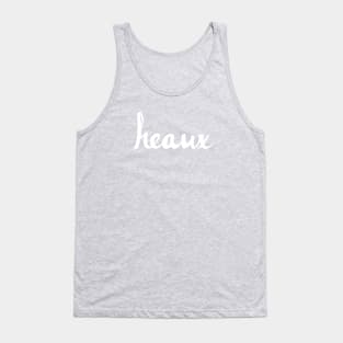 Heaux Tank Top